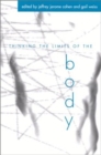 Image for Thinking the Limits of the Body