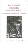 Image for Rousseau&#39;s Counter-Enlightenment