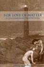 Image for For Love of Matter