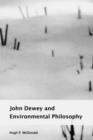 Image for John Dewey and Environmental Philosophy