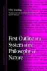 Image for First Outline of a System of the Philosophy of Nature