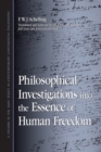 Image for Philosophical investigations into the essence of human freedom