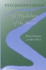 Image for Psychosynthesis: A Psychology of the Spirit