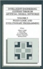 Image for Intelligent engineering systems through artificial neural networksVol. 5: Fuzzy logic and evolutionary programming