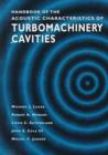 Image for Handbook of the Acoustic Characteristics of Turbomachinery Cavities