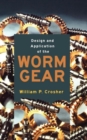 Image for DESIGN AND APPLICATION OF THE WORM GEAR (801780)