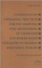 Image for Consensus on Operating Practices for the Sampling and Monitoring of Feedwater and Boiler Water Chemistry in Modern Industrial Boilers