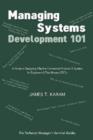 Image for Managing Systems Development 101
