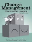 Image for Change Management : Concepts and Practice