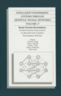 Image for Intelligent Engineering Systems Through Artificial Neural Networks v. 17; Proceedings of the ANNIE 2006 Conference, St. Louis, Missouri, USA