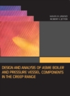 Image for Design and Analysis of ASME Boiler &amp; Pressure Vessel Components in the Creep Range