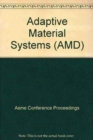 Image for Adaptive Material Systems