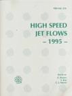 Image for Proceedings of the ASME /JSME Fluids Engineering Conference : High Speed Jet Flows