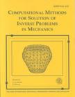 Image for Computational Methods for Solution of Inverse Problems in Mechanics