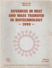 Image for Advances in Heat and Mass Transfer in Biotechnology - 1999