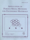 Image for Applications of Porous Media Methods for Engineered Materials