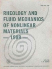Image for Rheology and Fluid Mechanics of Nonlinear Materials - 1999