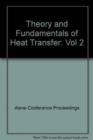 Image for PROCEEDINGS OF THE ASME HEAT TRANSFER DIVISION: VOL 2 (I00597)
