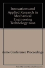Image for INNOVATIONS AND APPLIED RESEARCH IN MECHANICAL ENGINEERING TECHNOLOGY (I00627)