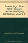 Image for 2007 PROCEEDINGS OF THE ASME PRESSURE VESSELS AND PIPING CONFERENCE VOLUME 1 - CODES AND STANDARDS