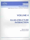 Image for 2008 PROCEEDINGS OF THE ASME PRESSURE VESSELS AND PIPING CONFERENCE: VOLUME 4 FLUID STRUCTURE INTERACTION (H01413)