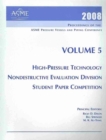 Image for 2008 PROCS OF THE ASME PRESSURE VESSELS AND PIPING CONFERENCE: VOLUME 5 HIGH PRESSURE TECHNOLOGY: NONDESTRUCTIVE EVALUATION DIVISION; AND STUDENT PAPER COMPETITION (H01414)