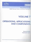 Image for 2008 PROCEEDINGS OF THE ASME PRESSURE VESSELS AND PIPING CONFERENCE: VOLUME 7 OPERATIONS, APPPLICATIONS, AND COMPONENTS (H01416)