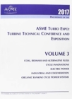 Image for Print proceedings of the ASME Turbo Expo 2017: Turbomachinery Technical Conference and Exposition (GT2017): Volume 3 : Coal, Biomass &amp; Alternative Fuels; Cycle Innovations; Electric Power; Industrial 