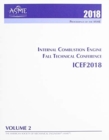 Image for Print proceedings of the ASME 2018 Internal Combustion Engine Fall Technical Conference (ICEF2018): Volume 2: Emissions Control Systems; Instrumentation, Controls, and Hybrids; Numerical Simulation; E