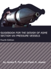 Image for Guidebook for the Design of ASME Section VIII Pressure Vessels