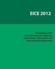 Image for International Conference on Electronics, Information and Communication Engineering (EICE 2012)