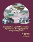 Image for Hydrocarbon Liquid Transmission Pipeline and Storage Systems : Design and Operation
