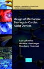 Image for Design of Mechanical Bearings in Cardiac Assist Devices