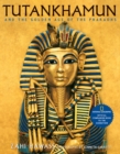 Image for Tutankhamun and the golden age of the pharaohs