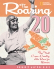 Image for The roaring twenty  : the first cross-country air race for women