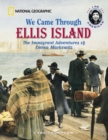 Image for We Came Through Ellis Island
