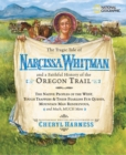 Image for Tragic Tale of Narcissa Whitman and a Faithful History of the Oregon Trail