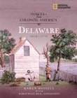 Image for Voices from Colonial America: Delaware 1638-1776 (Direct Mail Edition)