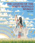 Image for The Legend Of the White Buffalo Woman