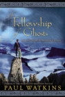 Image for Fellowship of Ghosts