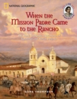 Image for When the Mission Padre Came to the Rancho