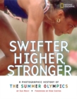 Image for Swifter, Higher, Stronger