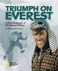 Image for Triumph on Everest  : a photobiography of Sir Edmund Hillary