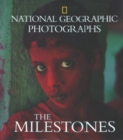 Image for National Geographic photographs  : the milestones