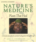 Image for Nature&#39;s medicine  : plants that heal