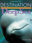 Image for Destination deep sea
