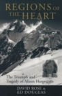 Image for Regions of the Heart : The Triumph and Tragedy of Alison Hargreaves