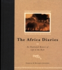 Image for The Africa diaries  : an illustrated memoir of life in the bush