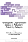 Image for Paramagnetic Organometallic Species in Activation/Selectivity, Catalysis