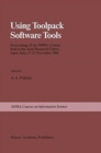 Image for Using Toolpack Software Tools : Proceedings of the Ispra-Course held at the Joint Research Centre, Ispra, Italy, 17–21 November 1986